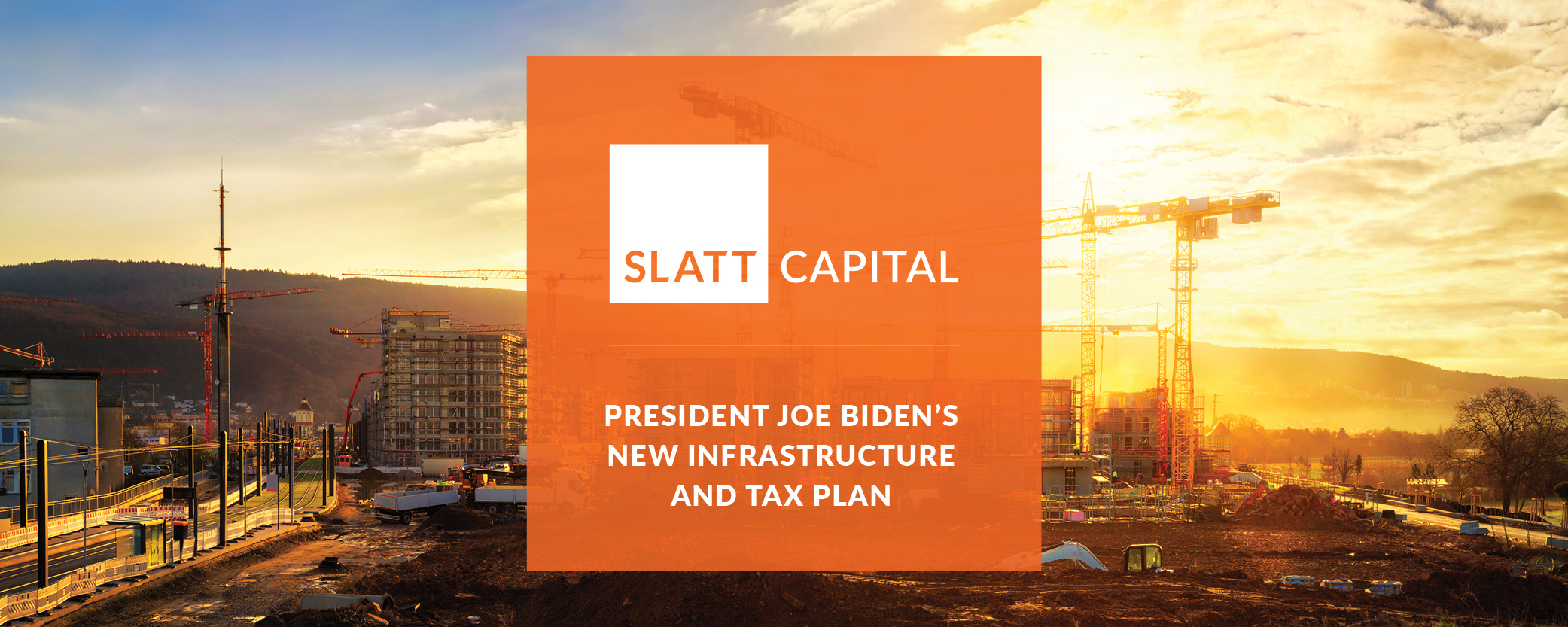 President joe biden’s new infrastructure and tax plan