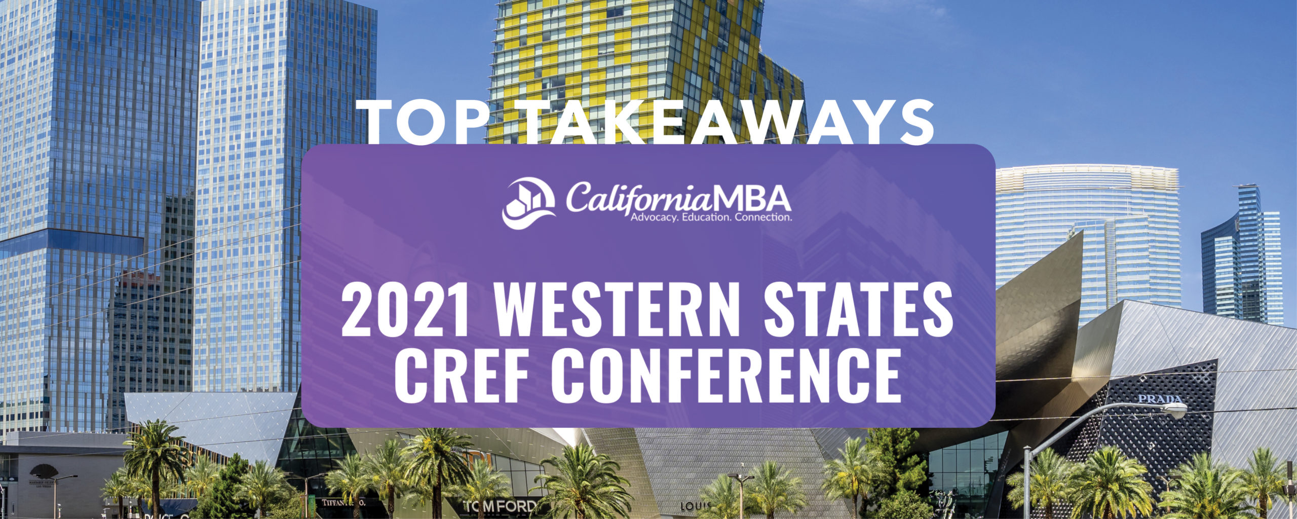 Top takeaways: californiamba’s 2021 western states cref