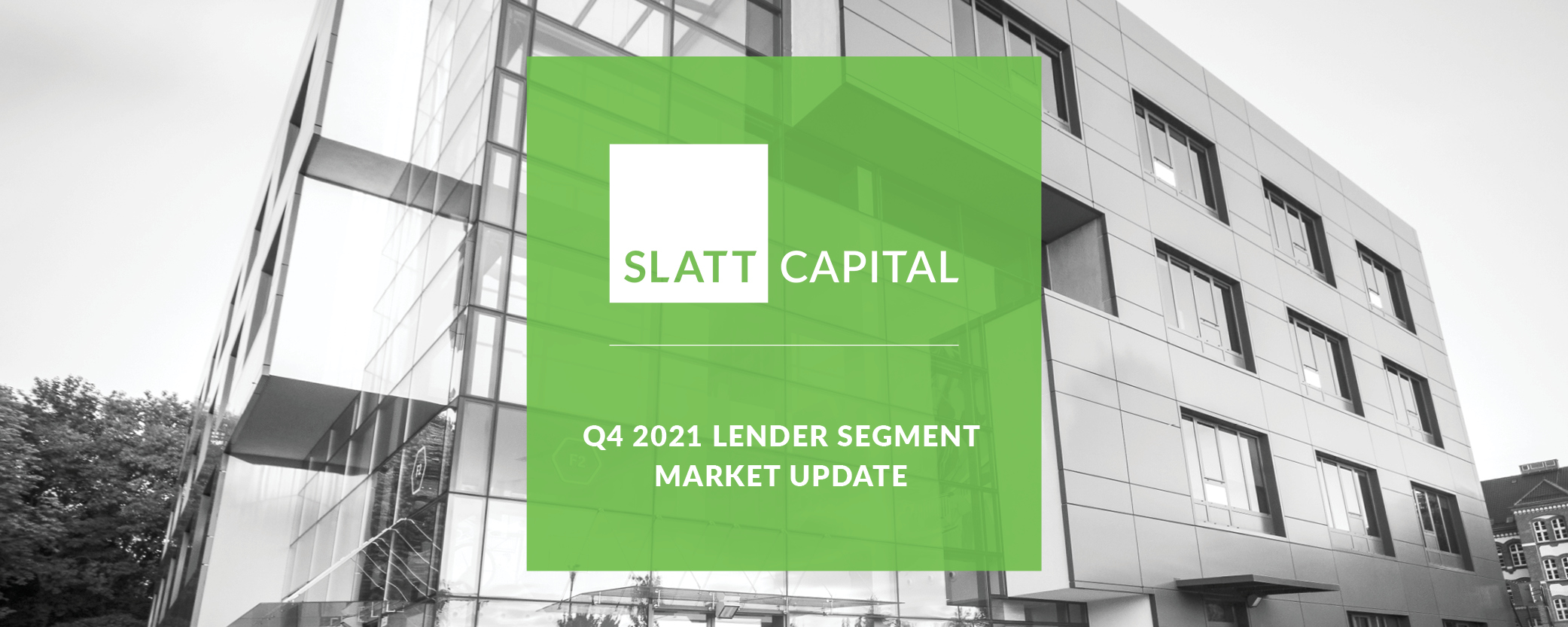 Q4 2021 Lender Segment Market Update