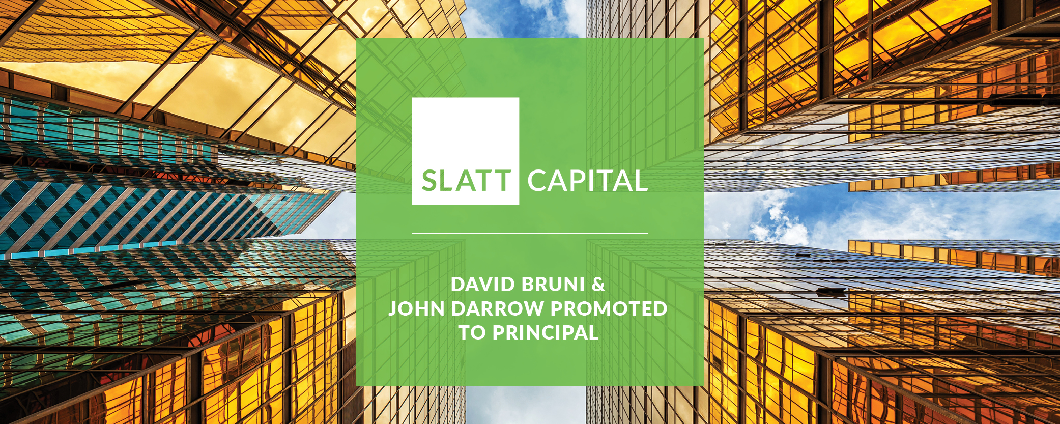 Slatt capital announces promotion of david bruni and john darrow to principal
