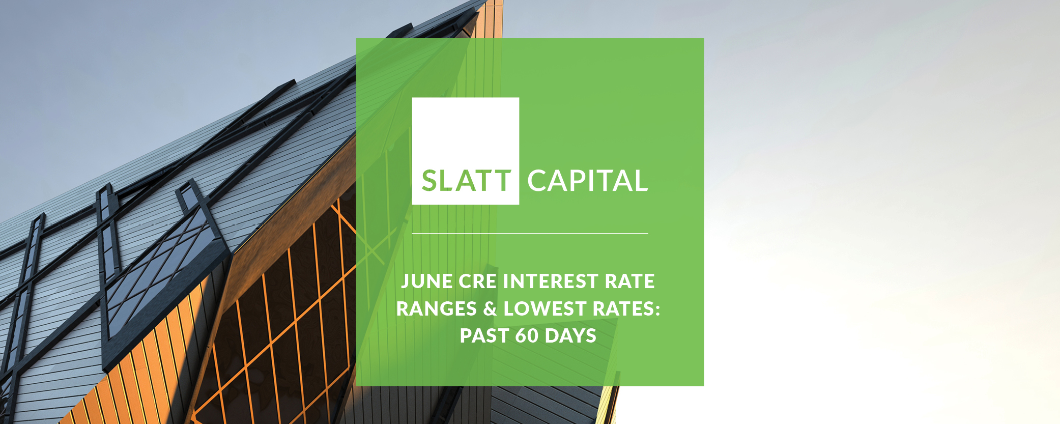 June cre interest rate ranges & lowest rates: past 60 days