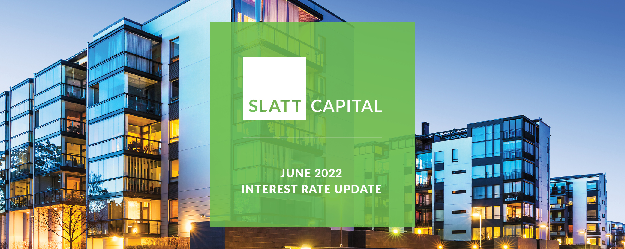 June 2022 interest rate update