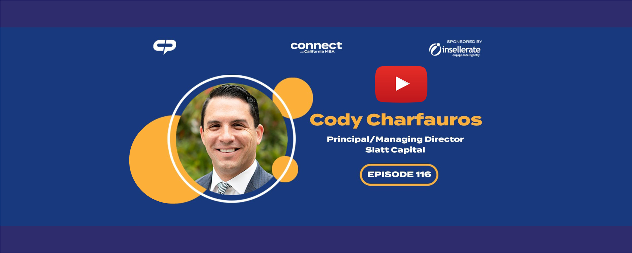Connect with california mba: cody charfauros | episode 116