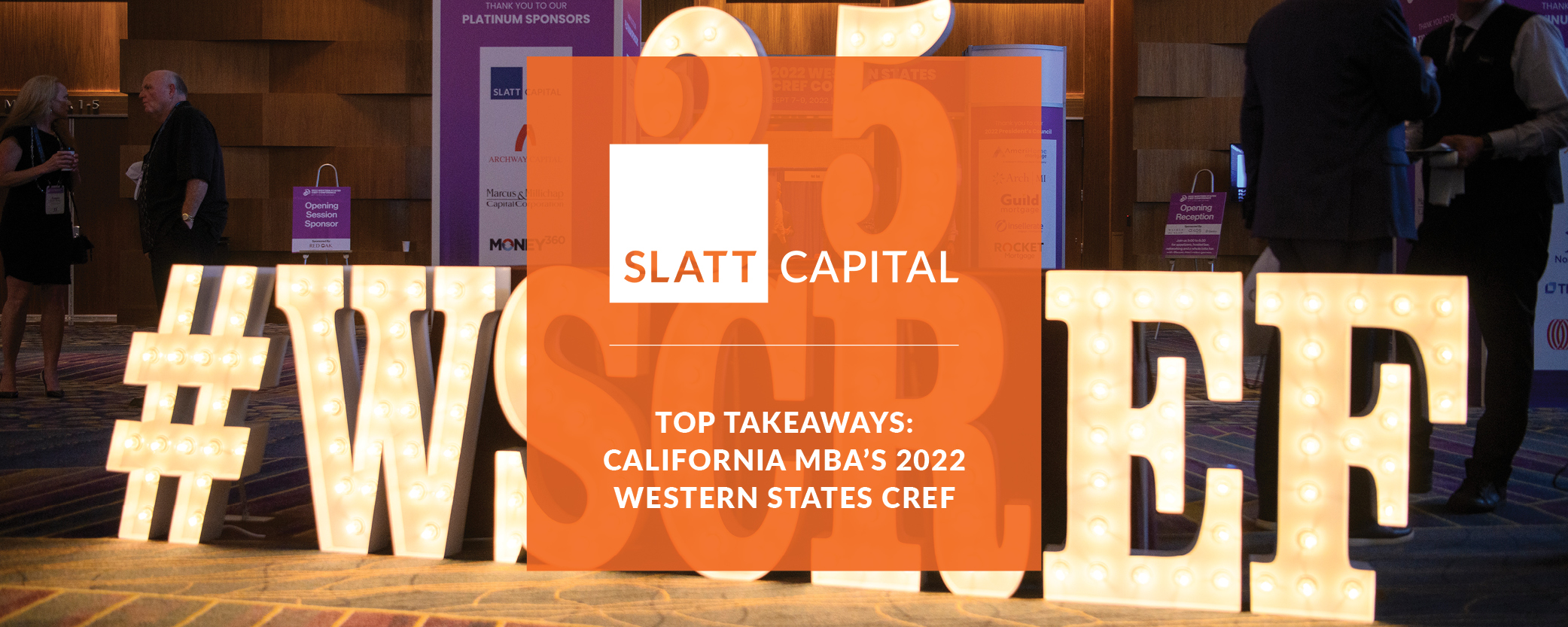 Top takeaways: california mba’s 2022 western states cref