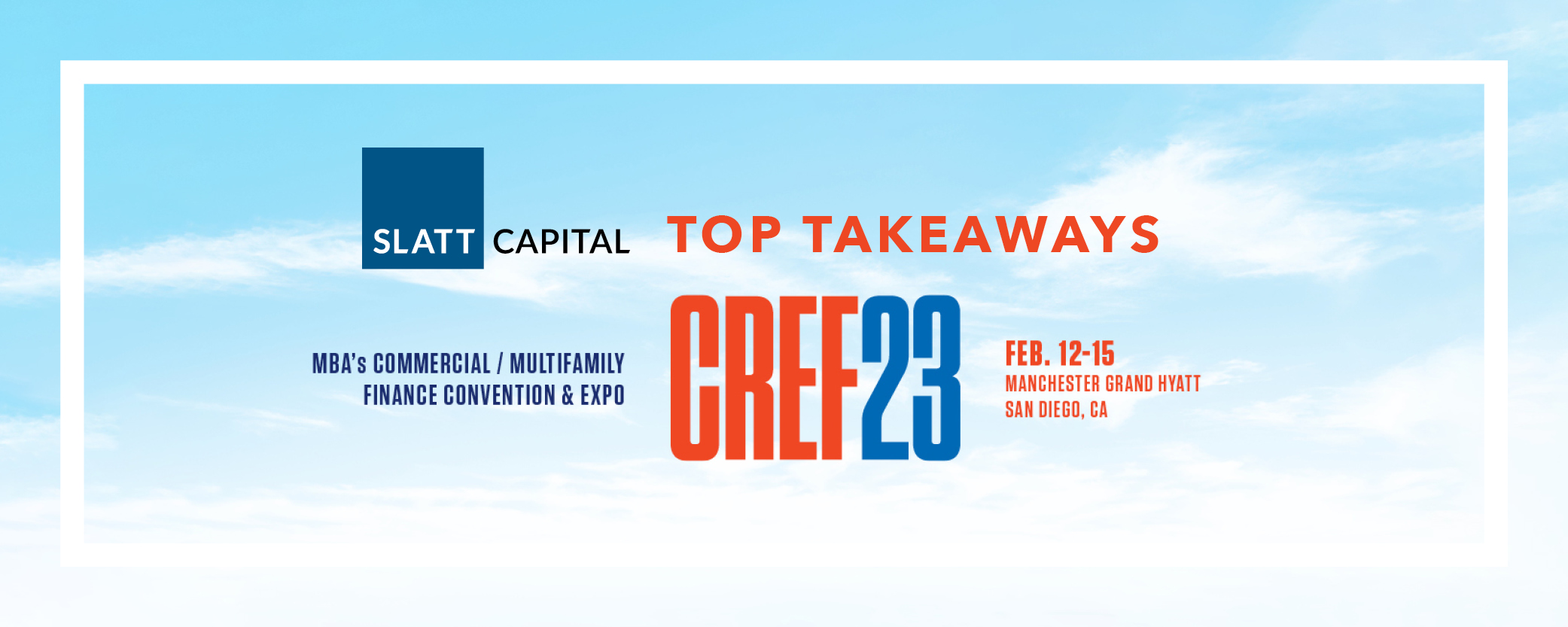 Top takeaways: mba cref conference 2023