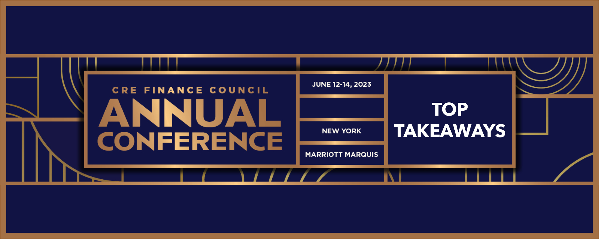 Top takeaways: cre finance council annual conference
