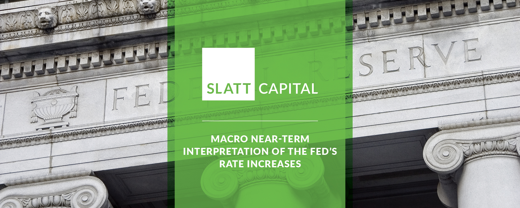 Macro near-term interpretation of the fed’s rate increases