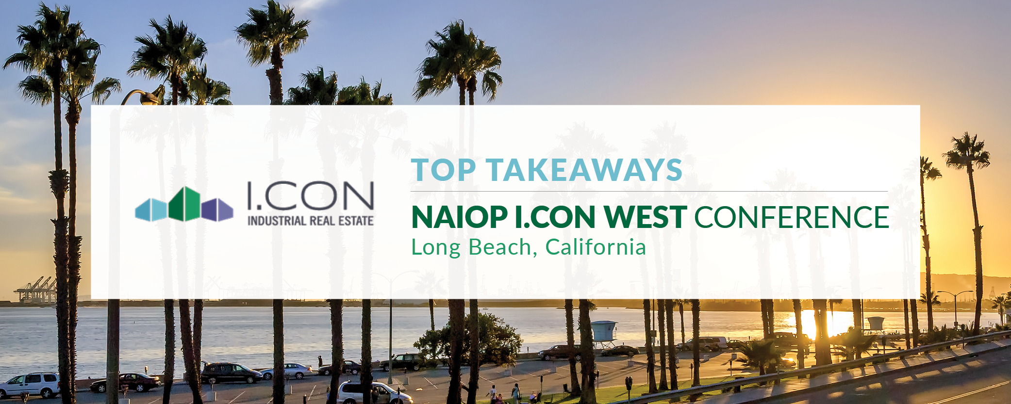 Top takeaways: naiop icon west conference