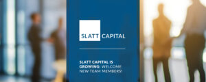 Slatt capital is growing: new hires. new direction.