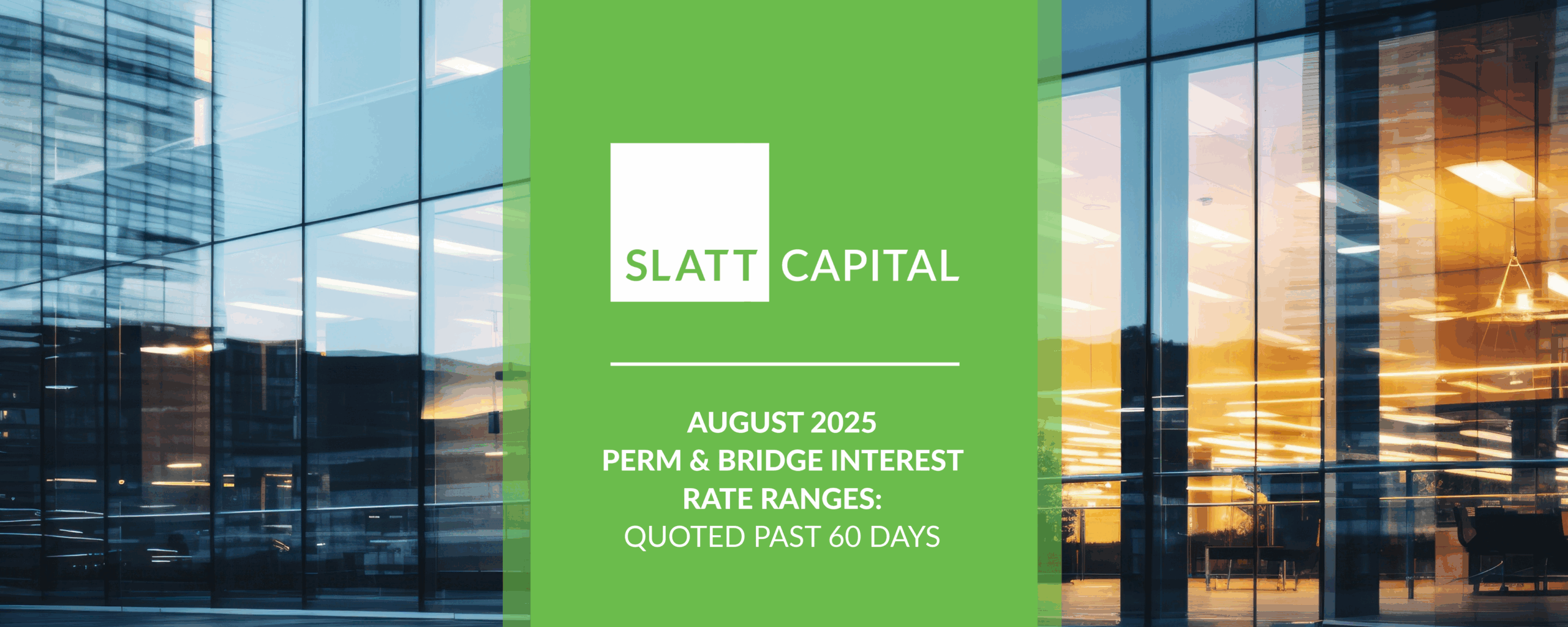 August 2025 interest rate ranges: quoted past 60 days